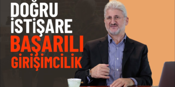 Doğru İstişare Başarılı Girişimcilik